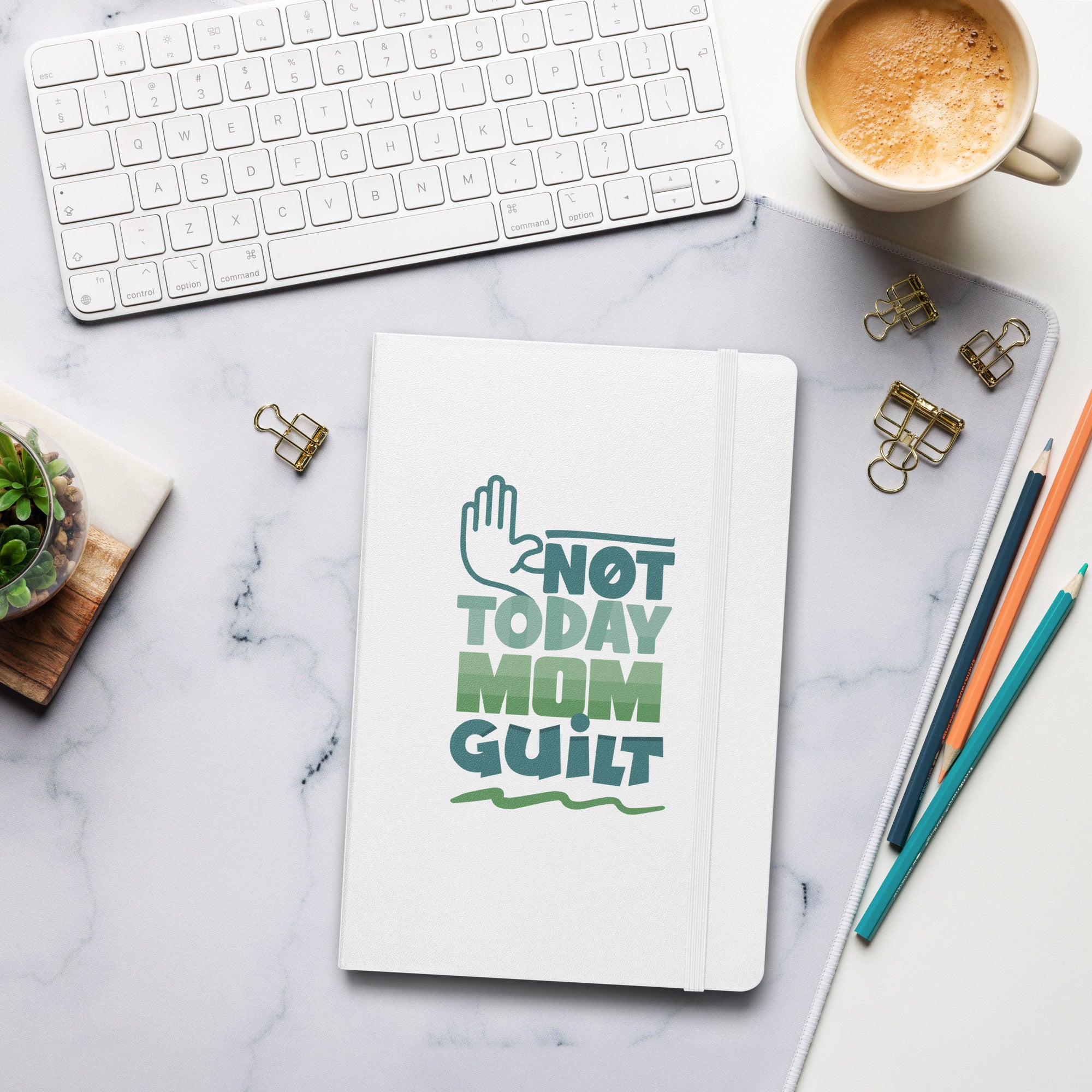 Not today mom guilt hardcover bound notebook