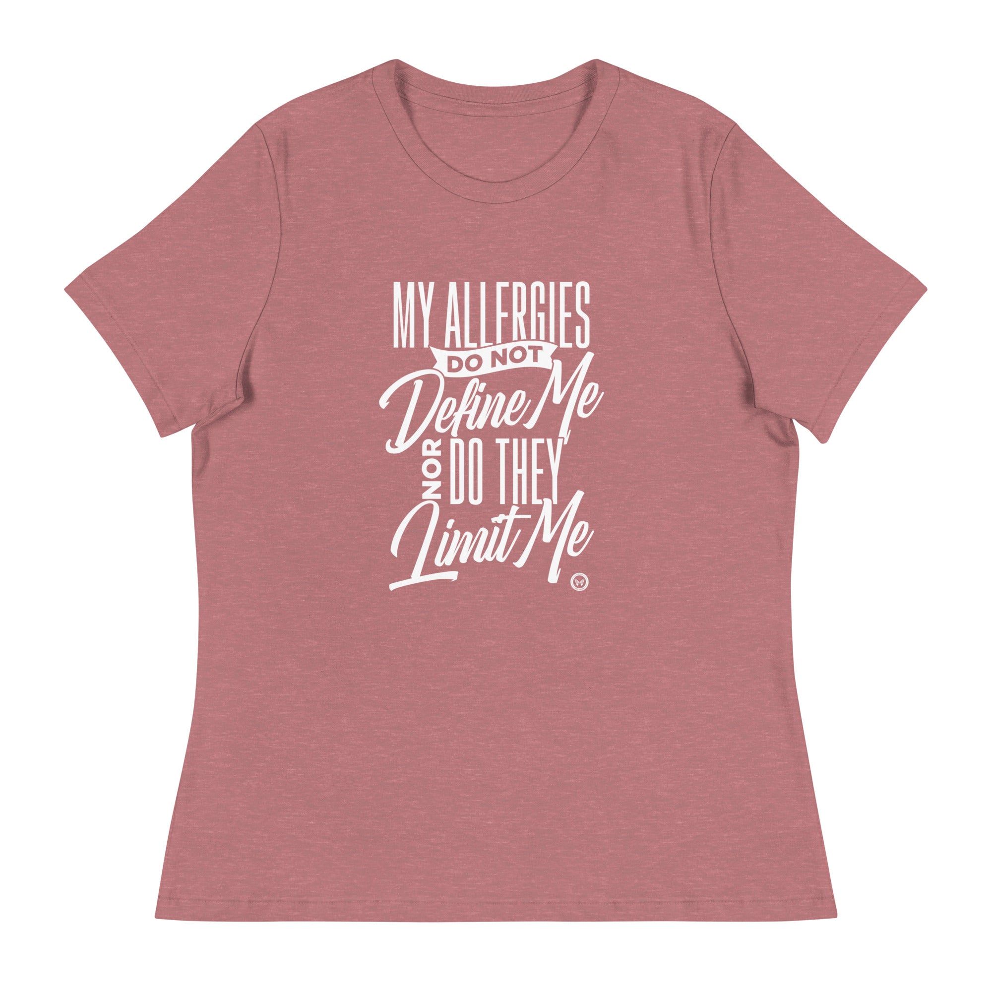 Women&#39;s &#39;My allergies do not limit me&#39; T-Shirt