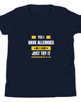 Kids No I cant try it T-Shirt